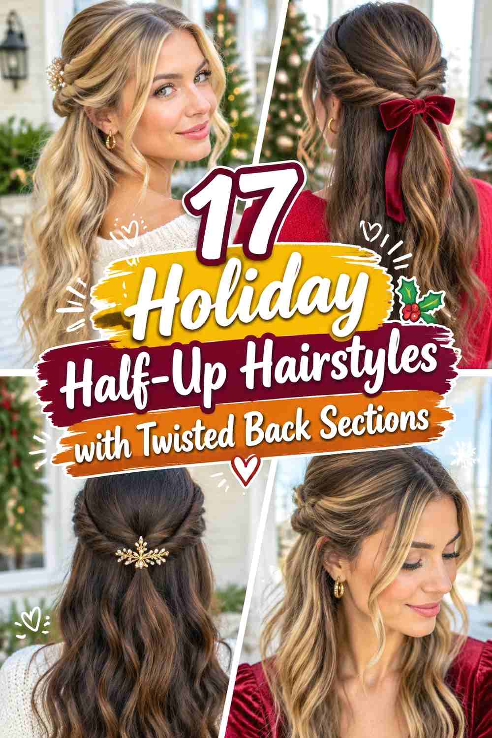 12. 17 Holiday Half Up Hairstyles With Twisted Back Sections