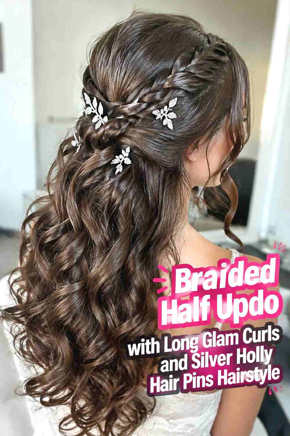 9. Braided Half Updo With Long Glam Curls And Silver Holly Hair Pins Hairstyle