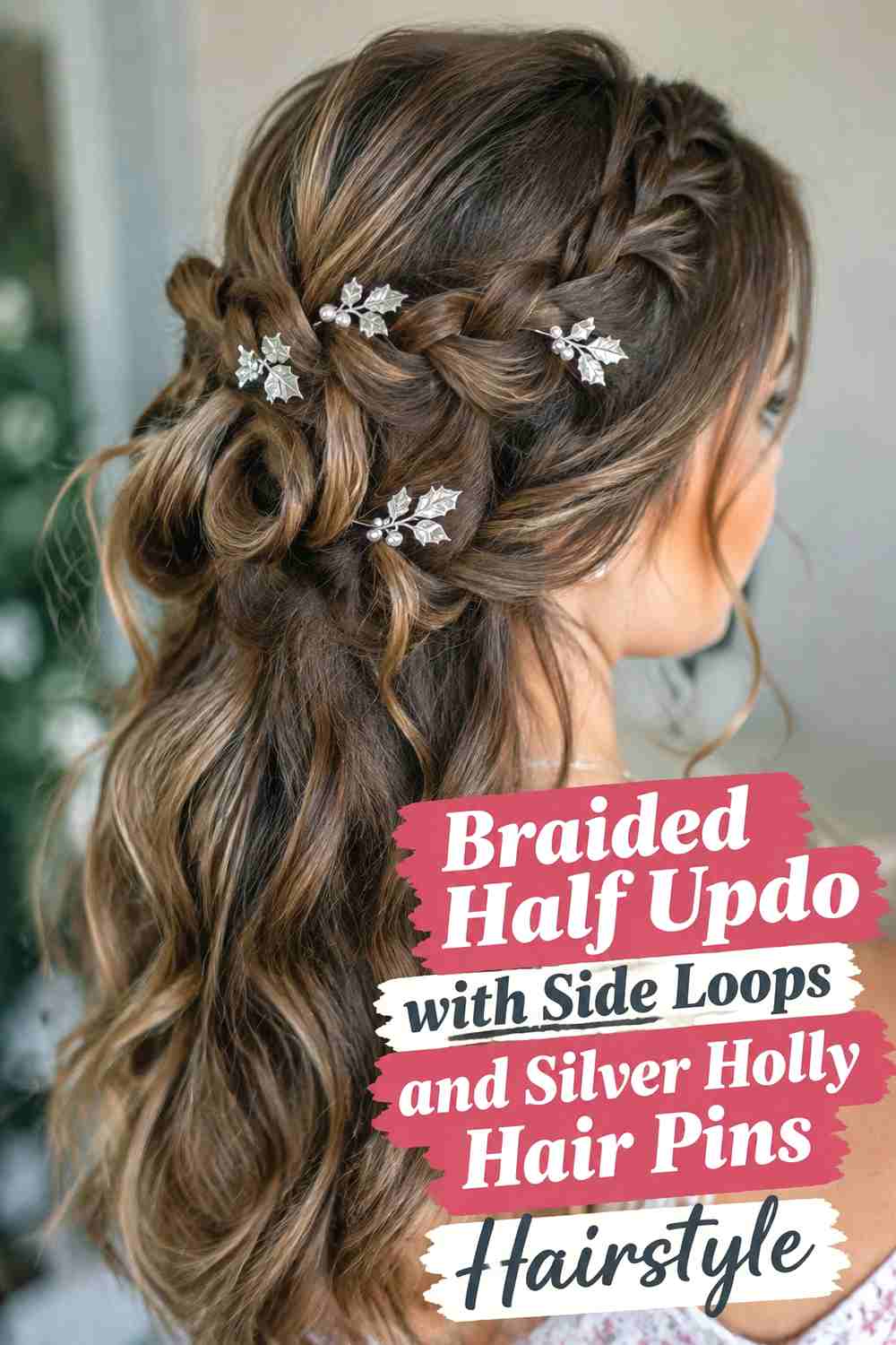 13. Braided Half Updo With Side Loops And Silver Holly Hair Pins Hairstyle