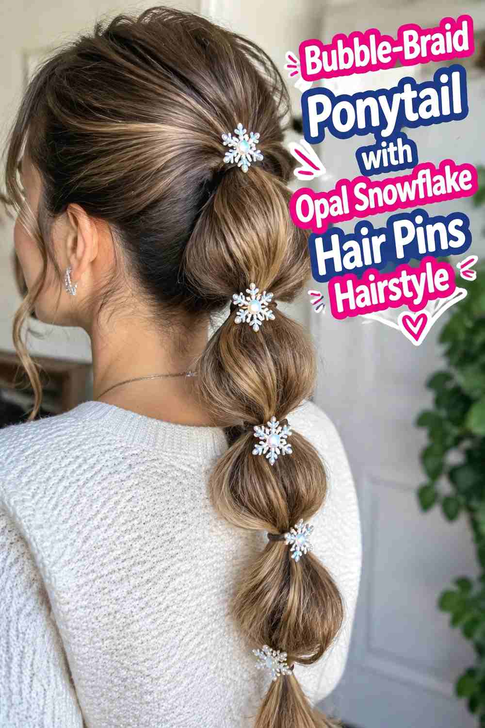 5. Bubble Braid Ponytail With Opal Snowflake Hair Pins Hairstyle