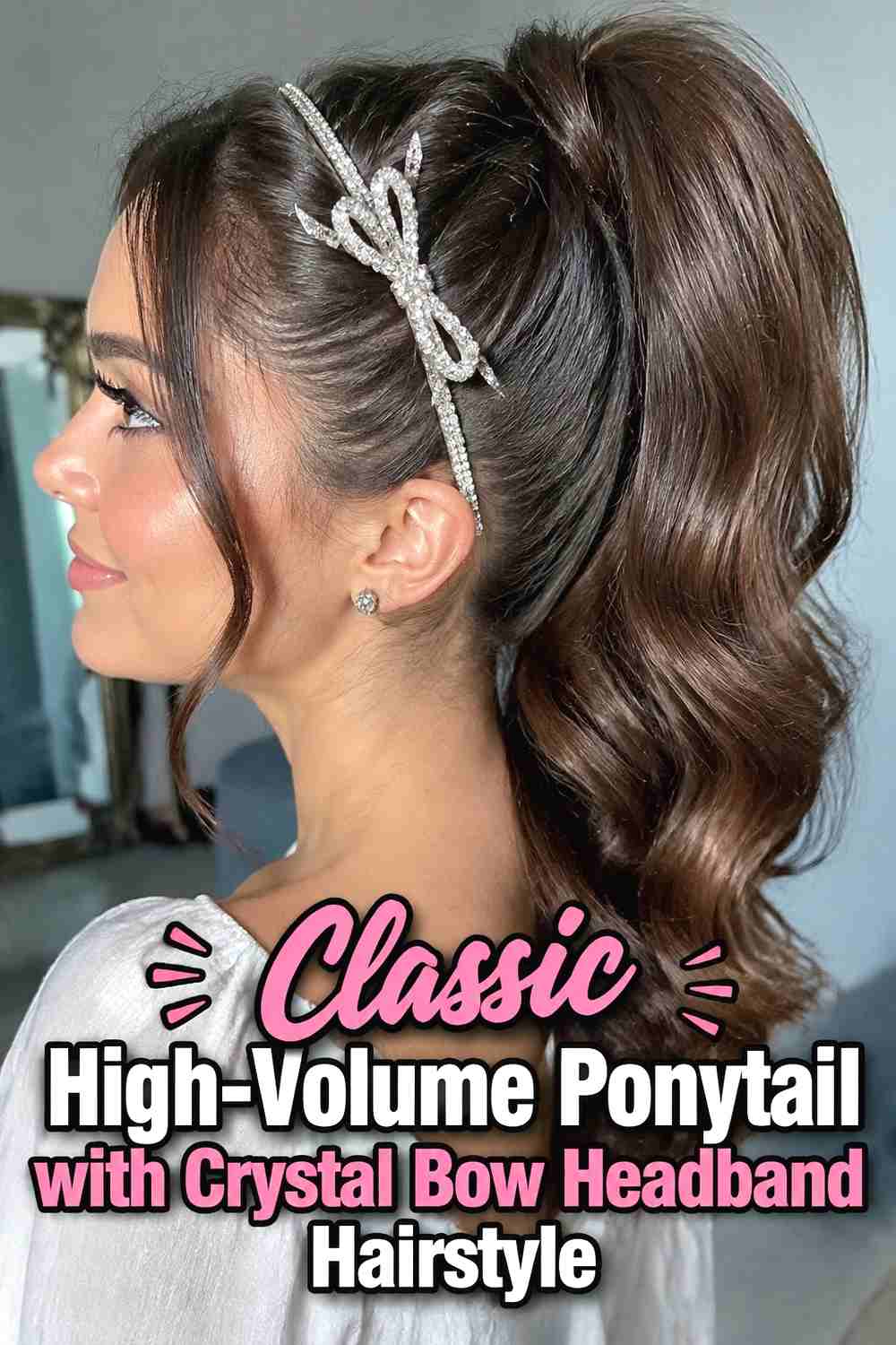 4. Classic High Volume Ponytail With Crystal Bow Headband Hairstyle