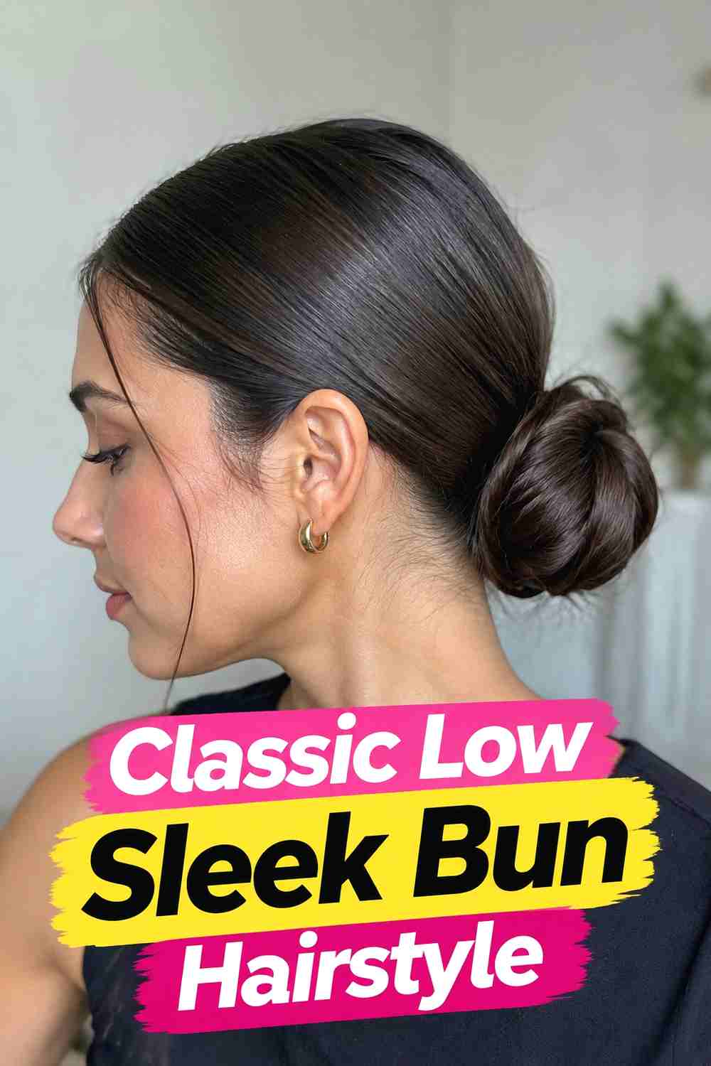 1. Classic Low Sleek Bun Hairstyle