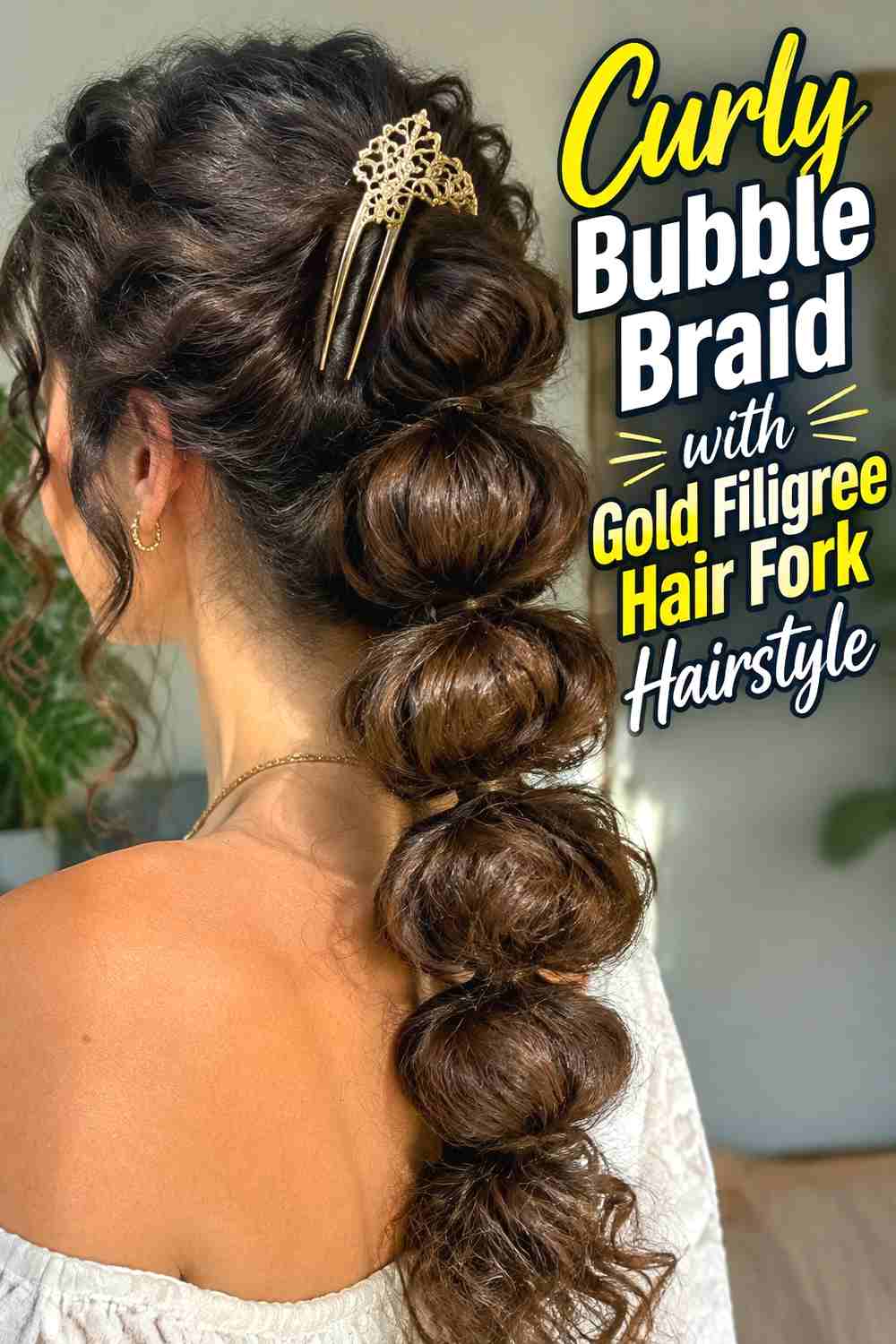 9. Curly Bubble Braid With Gold Filigree Hair Fork Hairstyle