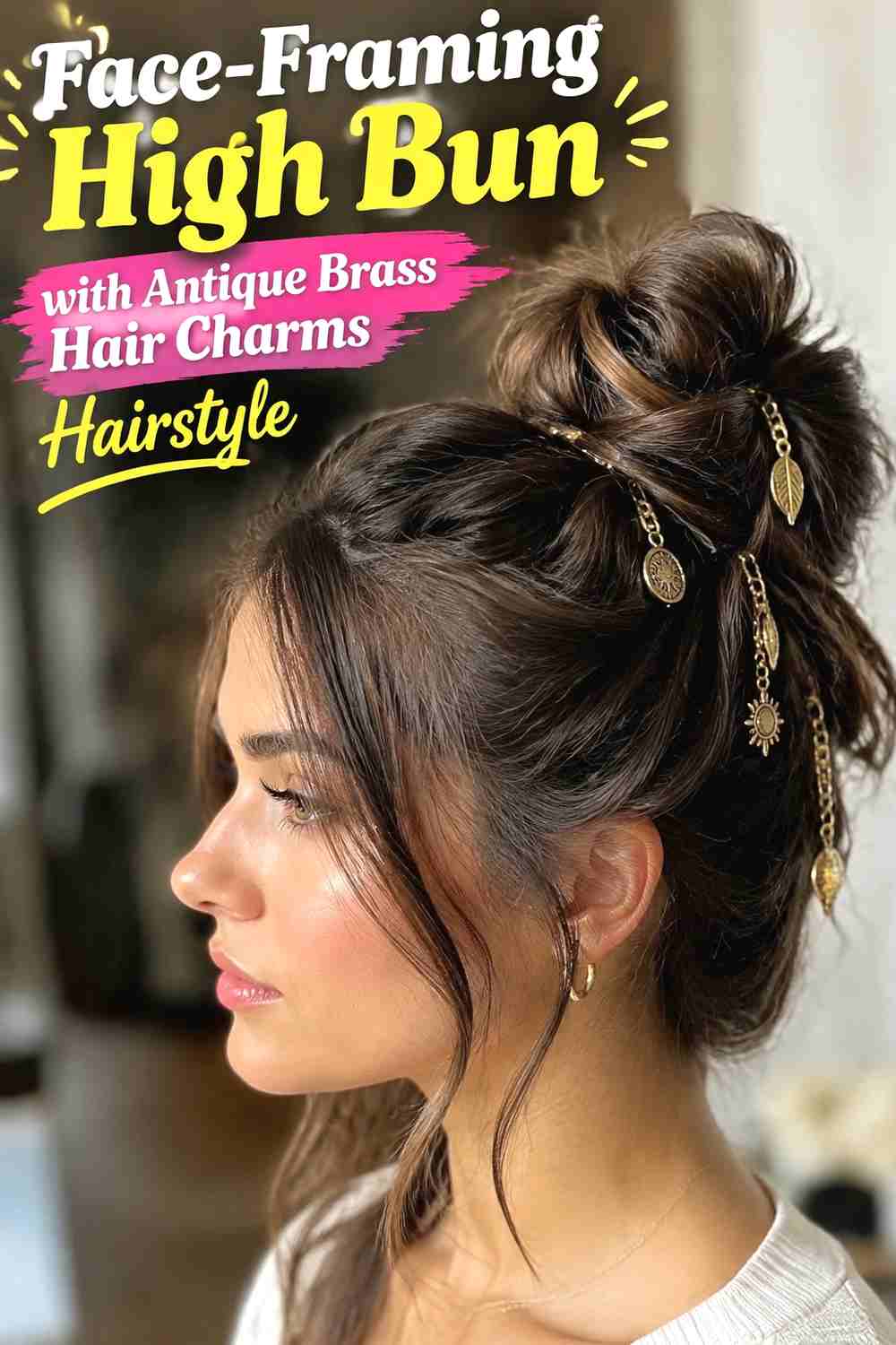 9. Face Framing High Bun With Antique Brass Hair Charms Hairstyle
