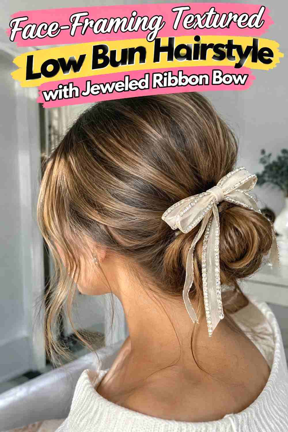 9. Face Framing Textured Low Bun Hairstyle With Jeweled Ribbon Bow
