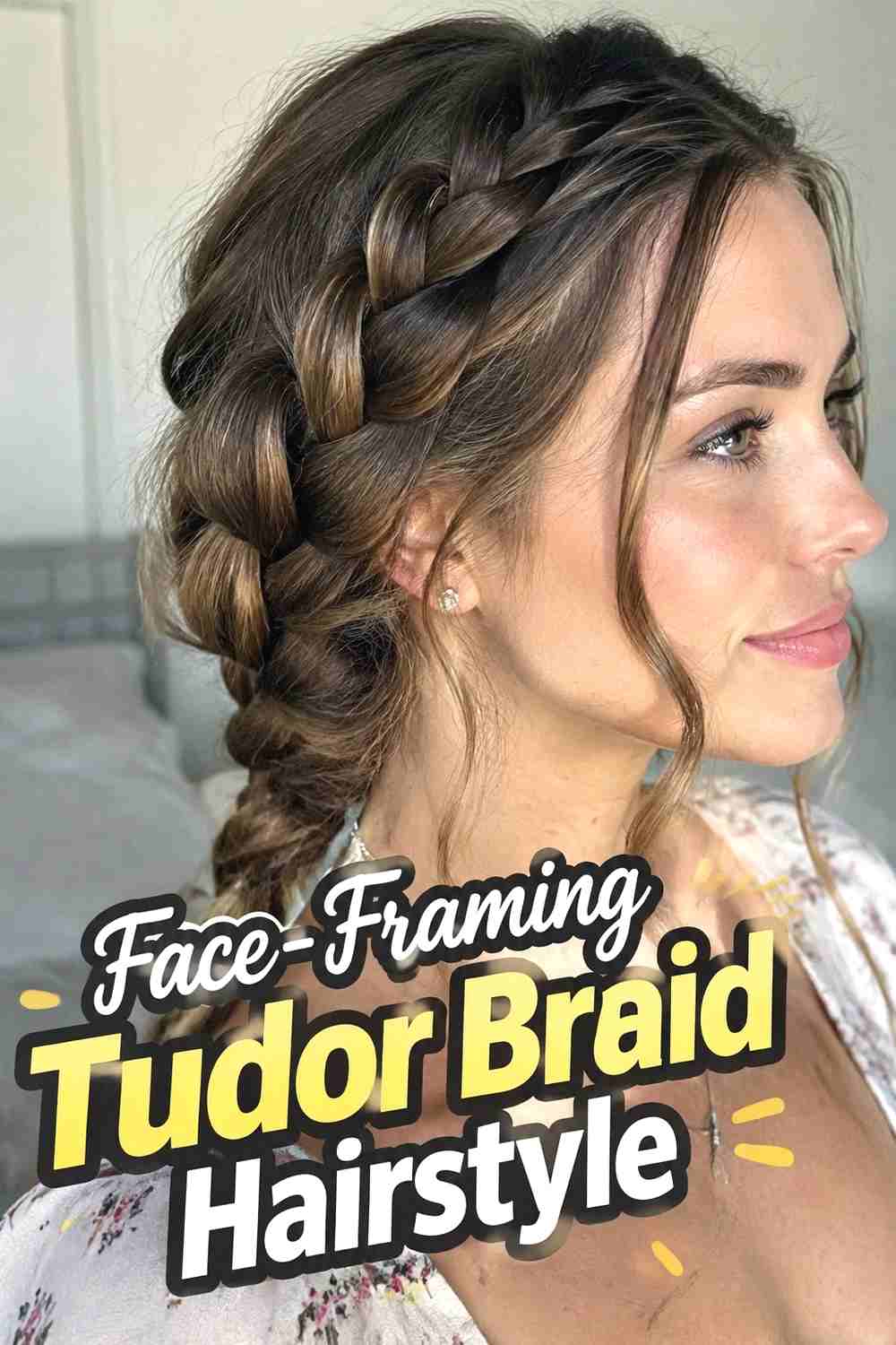 9. Face Framing Tudor Braid Hairstyle