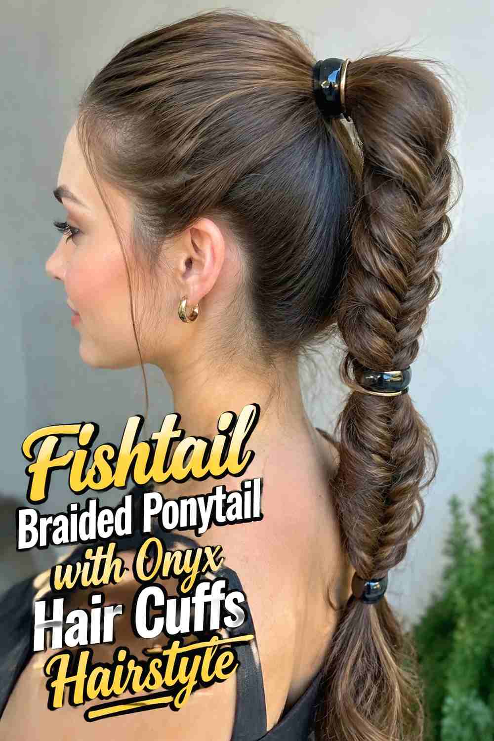 4. Fishtail Braided Ponytail With Onyx Hair Cuffs Hairstyle
