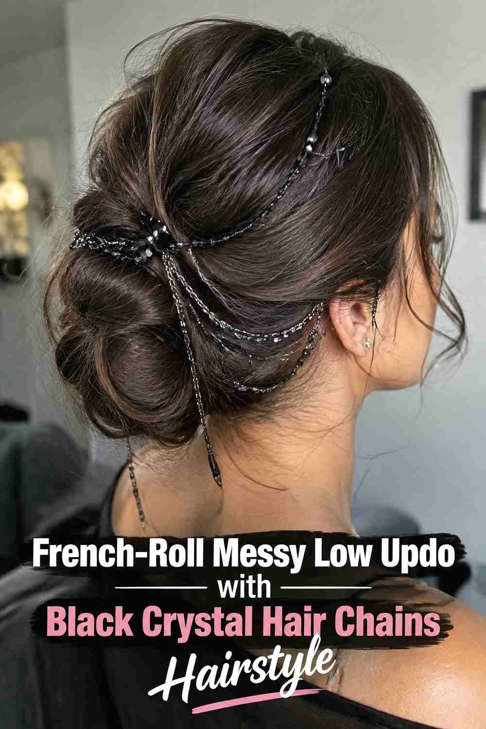 7. French Roll Messy Low Updo With Black Crystal Hair Chains Hairstyle