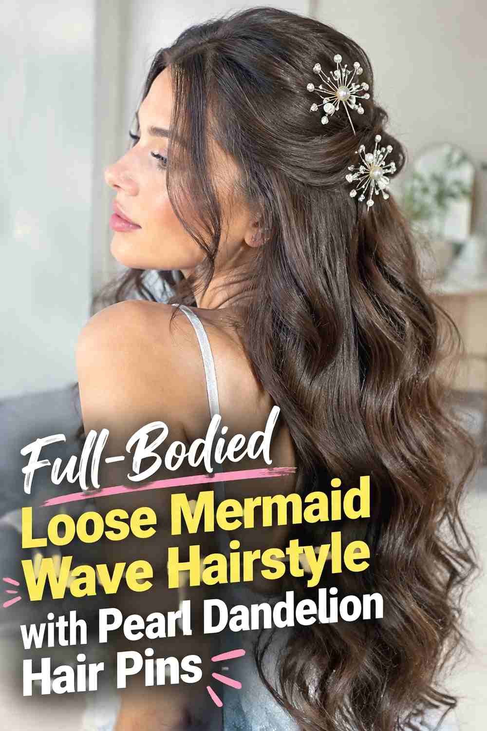 12. Full Bodied Loose Mermaid Wave Hairstyle With Pearl Dandelion Hair Pins