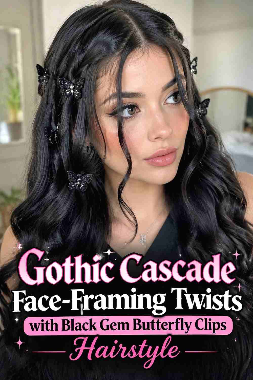 11. Gothic Cascade Face Framing Twists With Black Gem Butterfly Clips Hairstyle