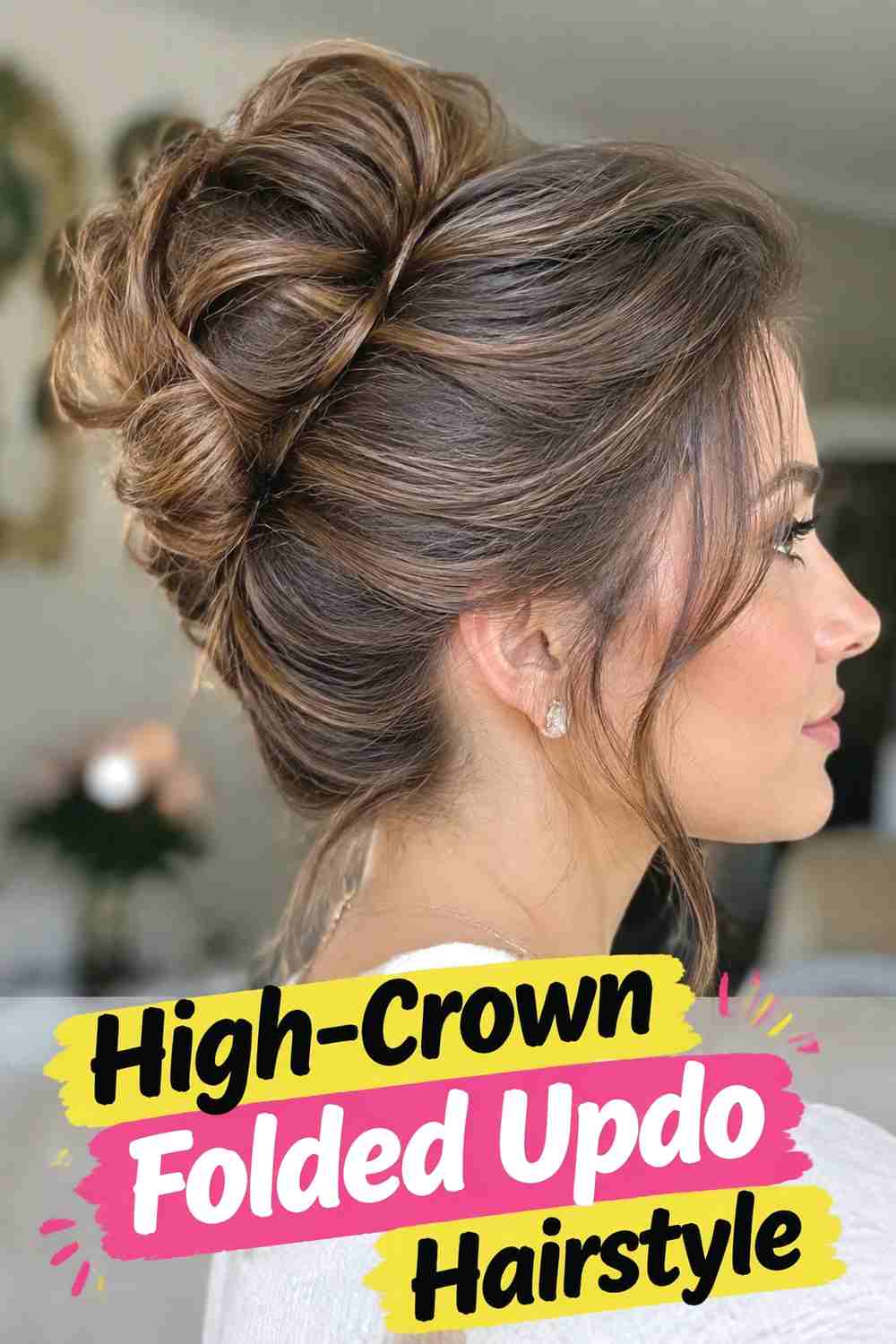 9. High Crown Folded Updo Hairstyle
