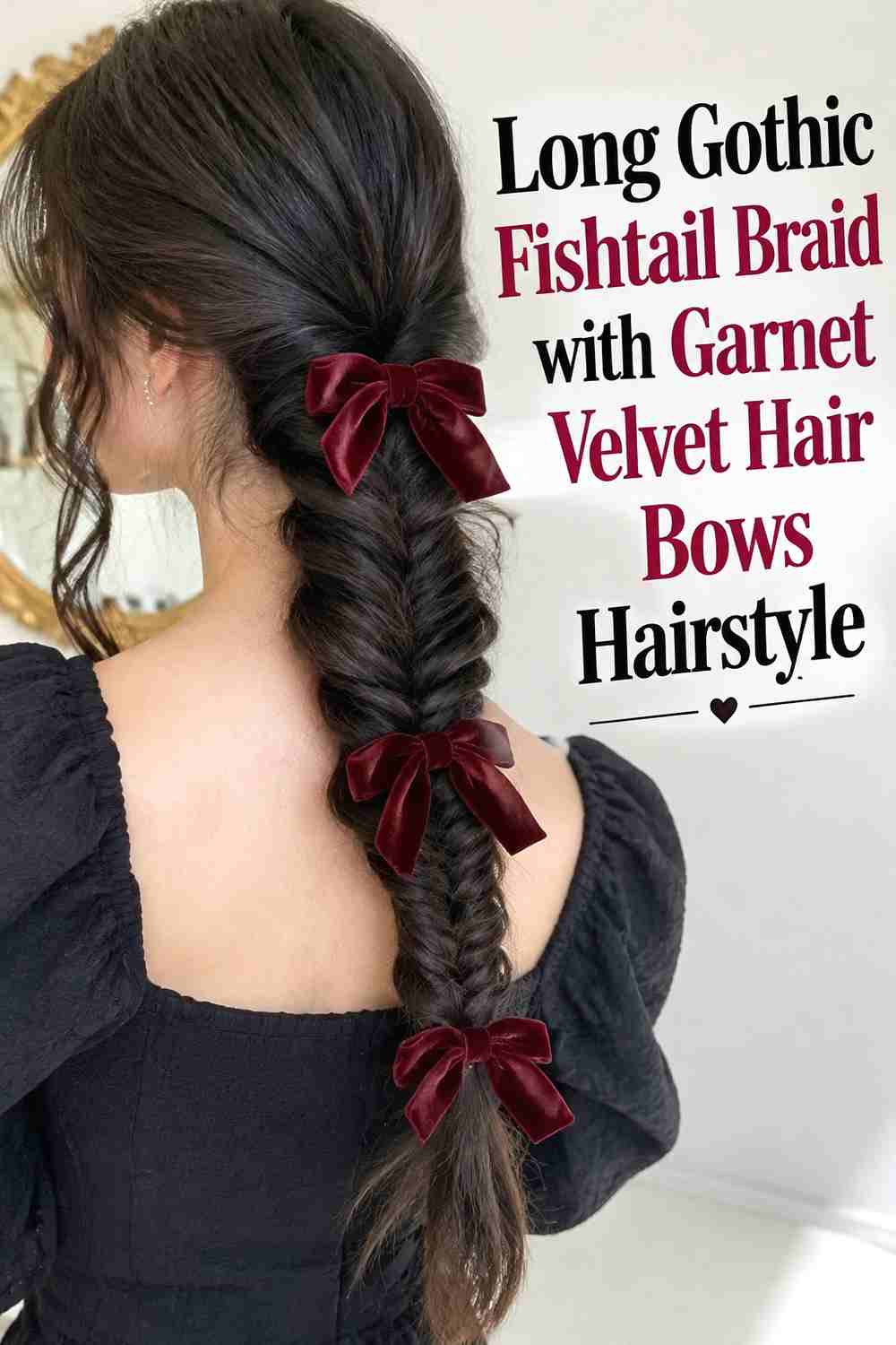 9. Long Gothic Fishtail Braid With Garnet Velvet Hair Bows Hairstyle