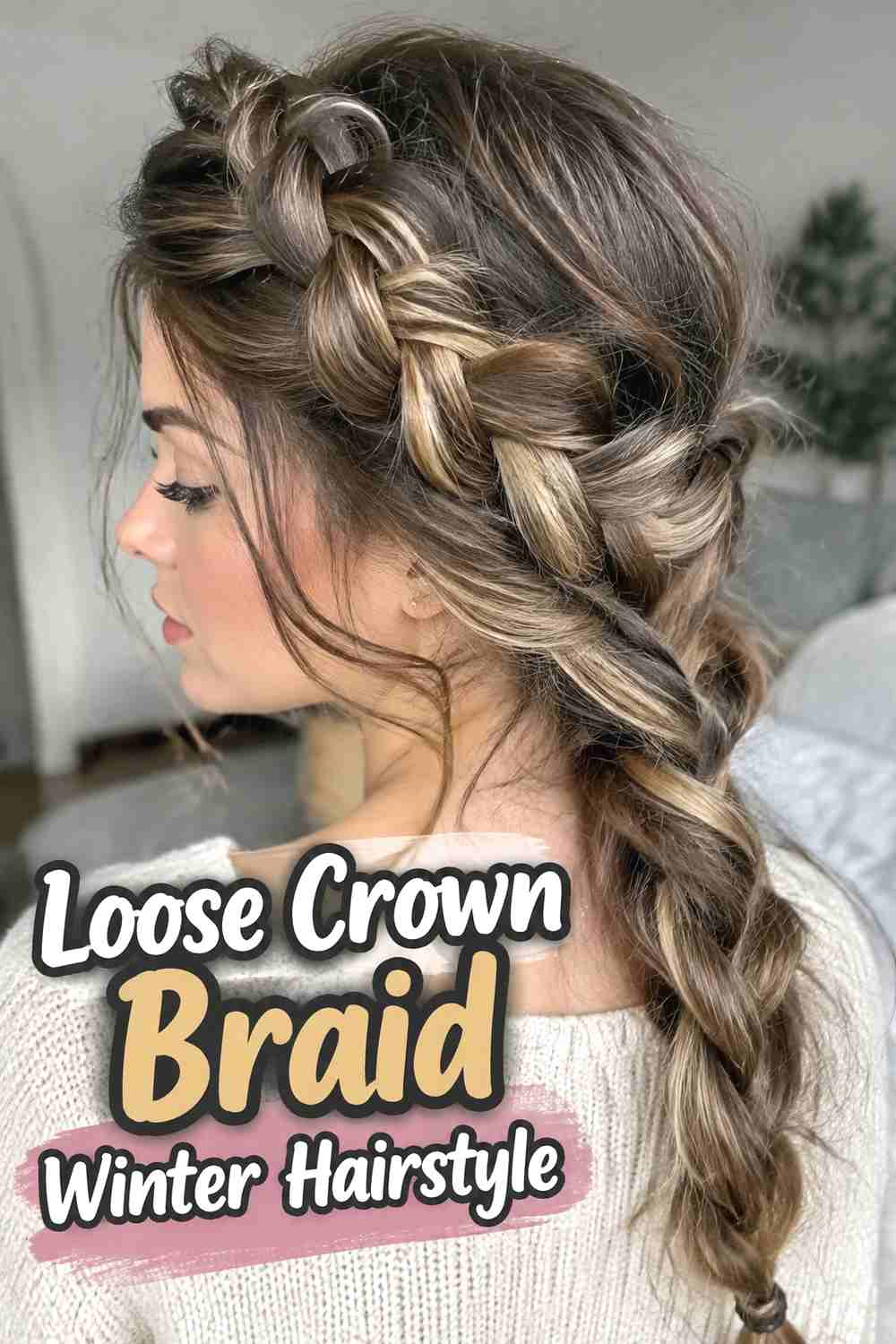 7. Loose Crown Braid Winter Hairstyle