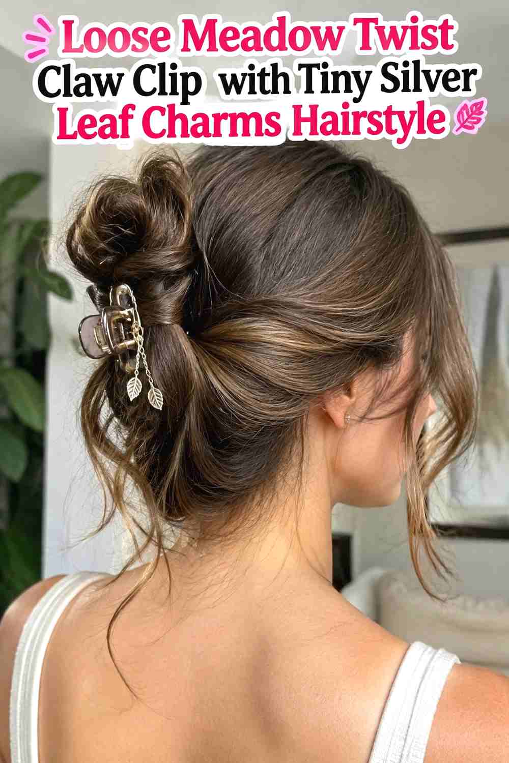 7. Loose Meadow Twist Claw Clip With Tiny Silver Leaf Charms Hairstyle