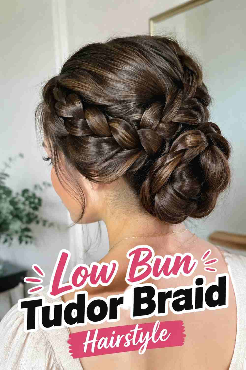 17. Low Bun Tudor Braid Hairstyle
