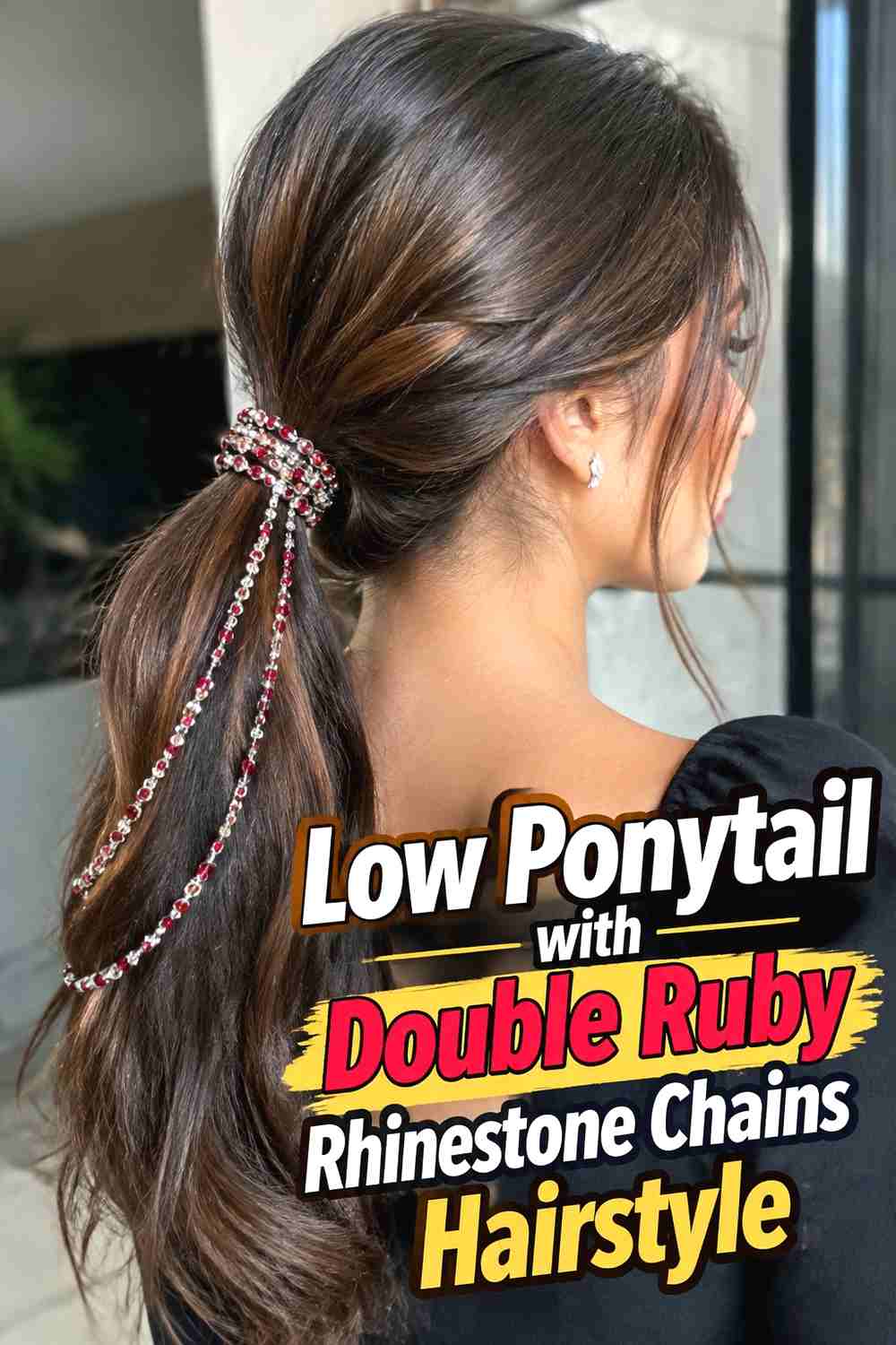 4. Low Ponytail With Double Ruby Rhinestone Chains Hairstyle
