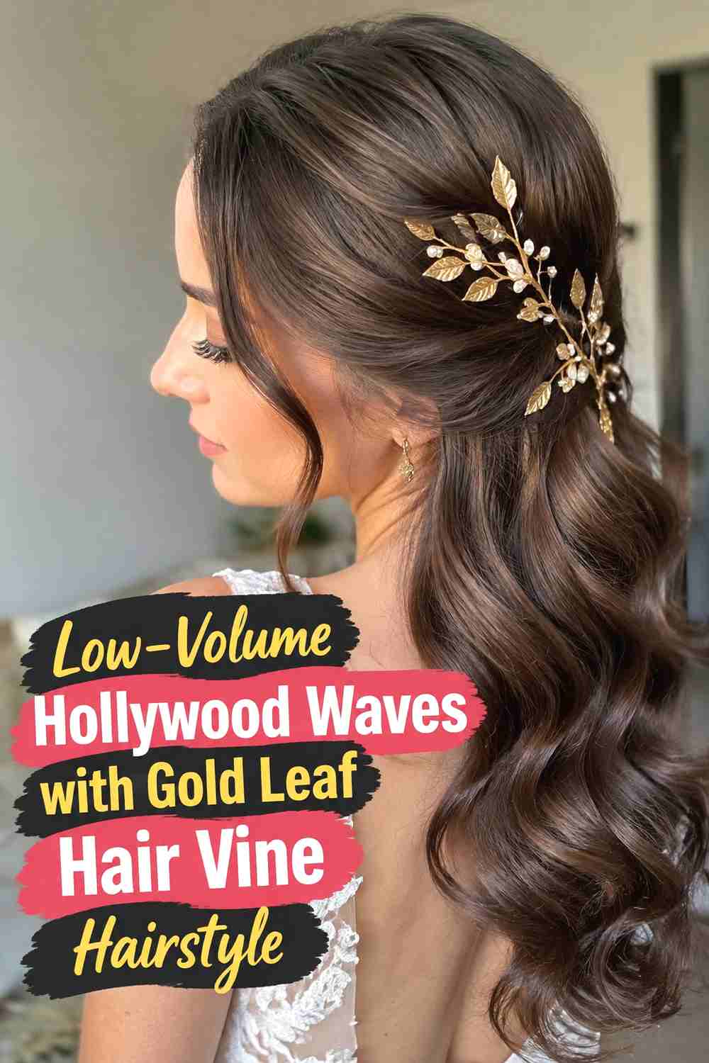 2. Low Volume Hollywood Waves With Gold Leaf Hair Vine Hairstyle