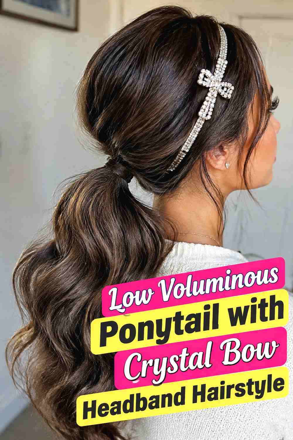 1. Low Voluminous Ponytail With Crystal Bow Headband Hairstyle