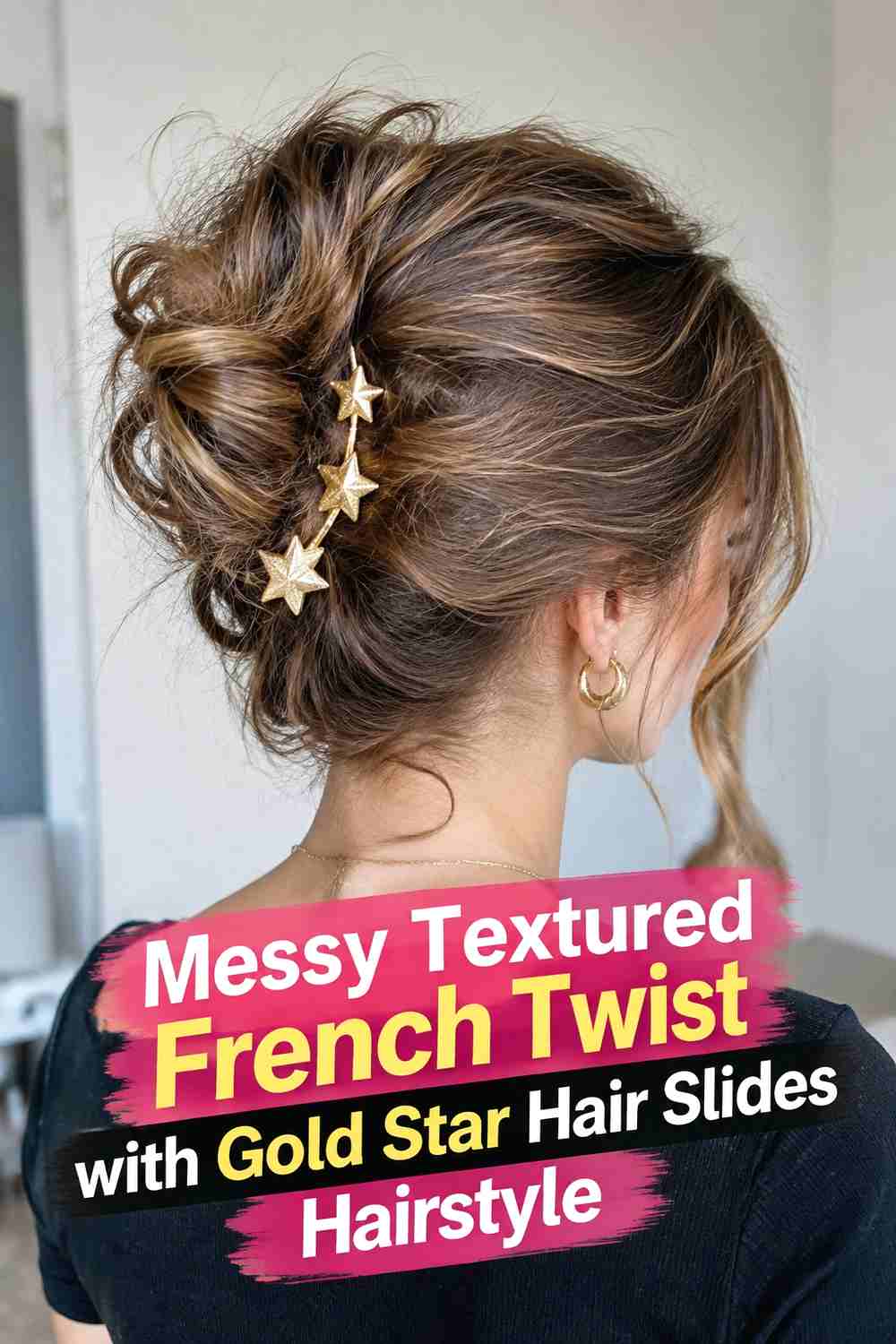3. Messy Textured French Twist With Gold Star Hair Slides Hairstyle