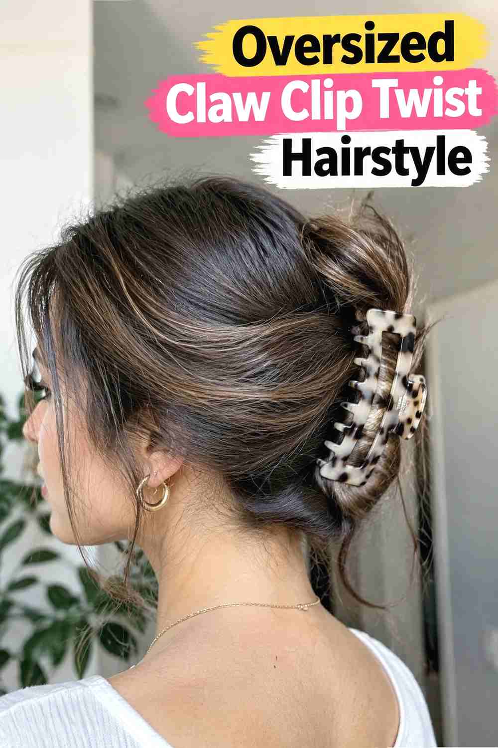 1. Oversized Claw Clip Twist Hairstyle