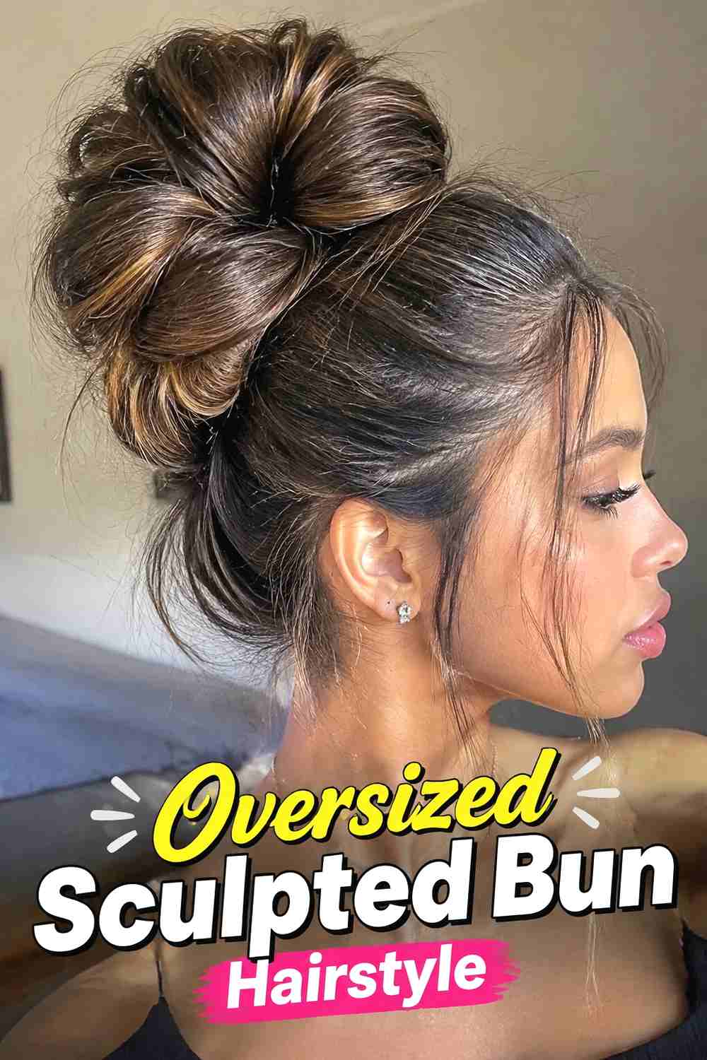 17. Oversized Sculpted Bun Hairstyle