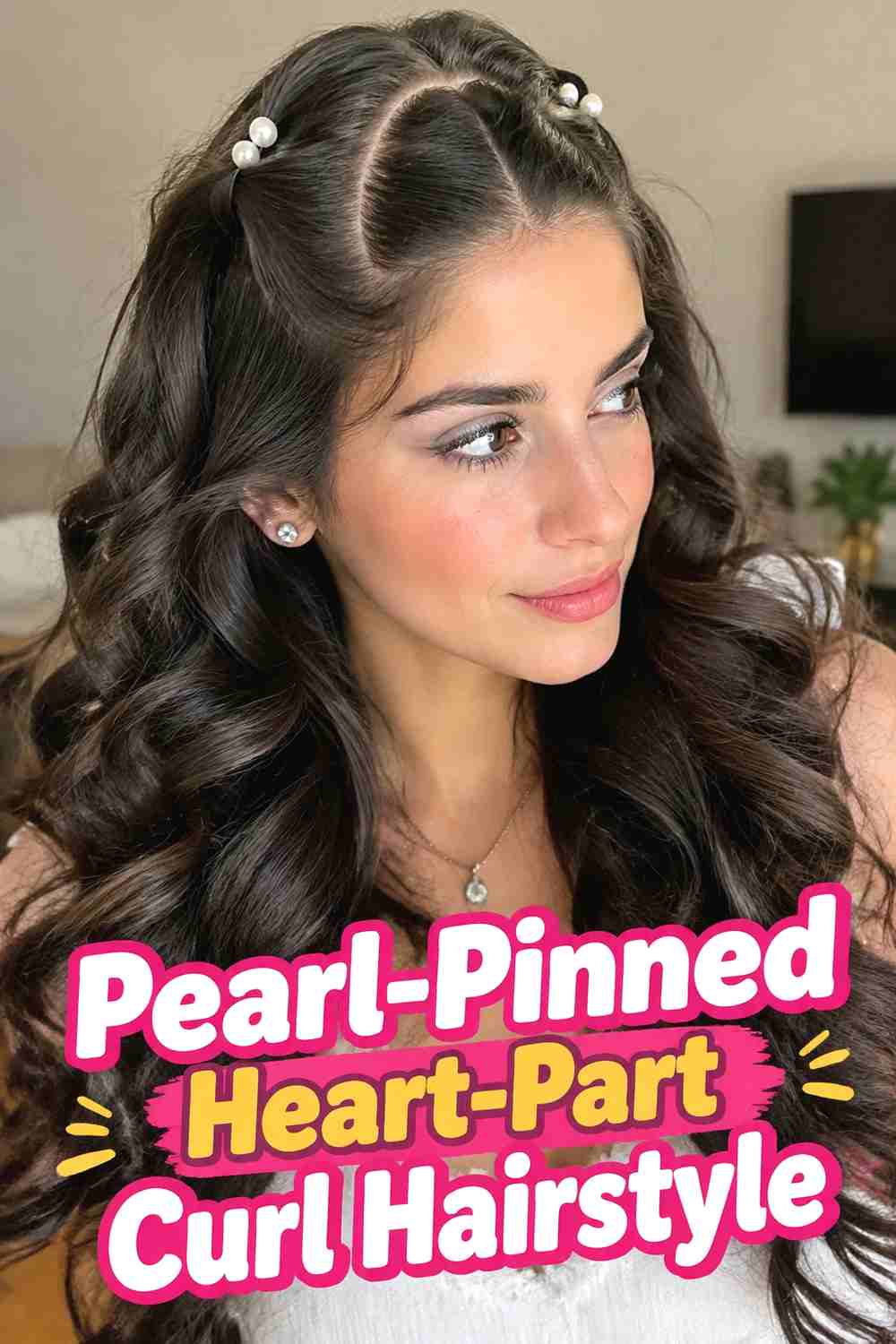 3. Pearl Pinned Heart Part Curl Hairstyle
