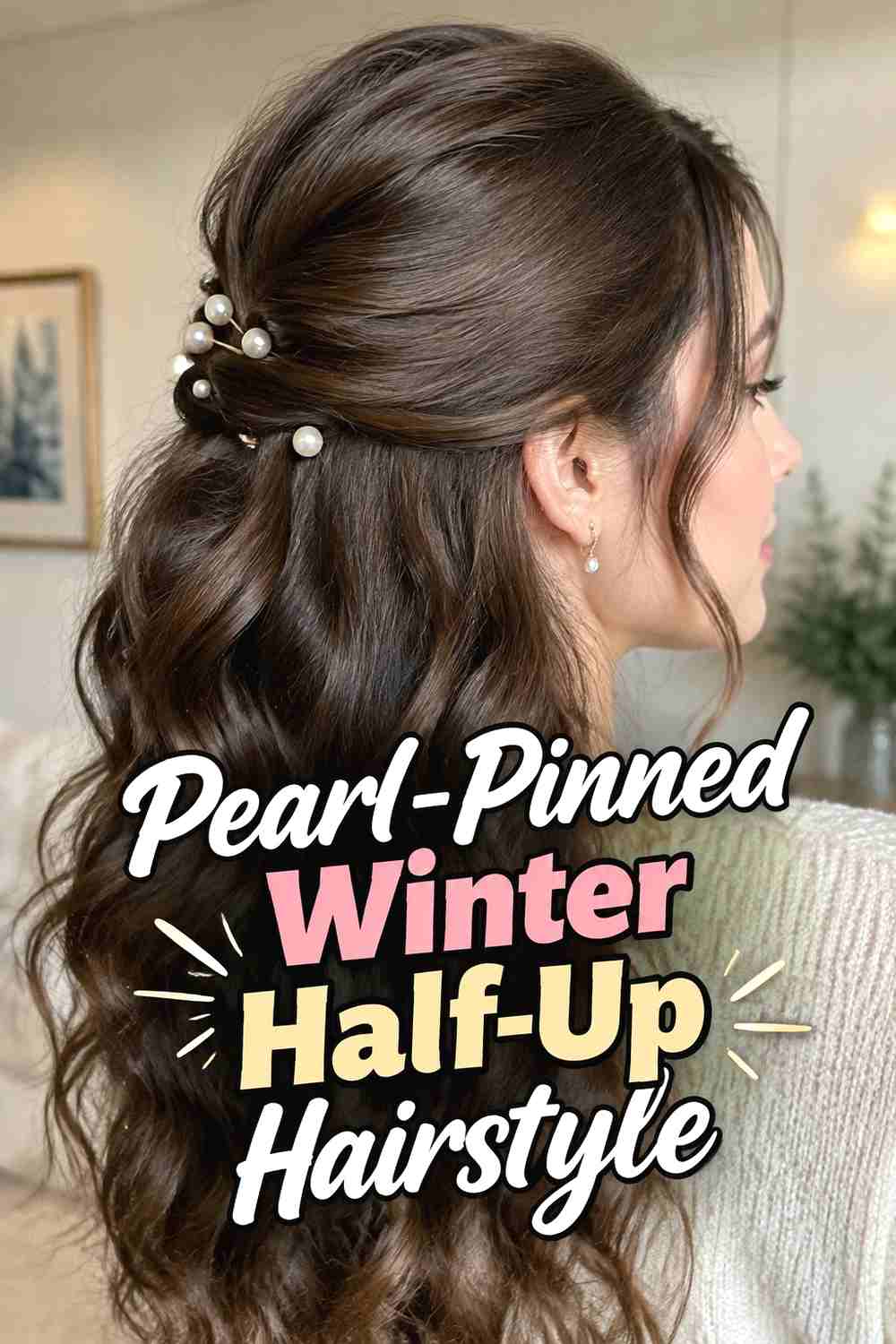15. Pearl Pinned Winter Half Up Hairstyle