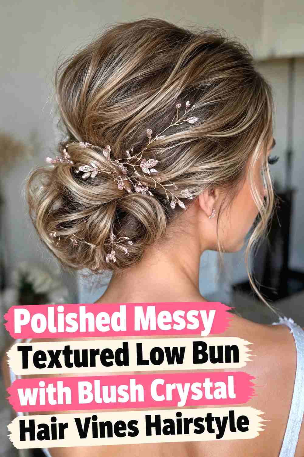 18. Polished Messy Textured Low Bun With Blush Crystal Hair Vines Hairstyle