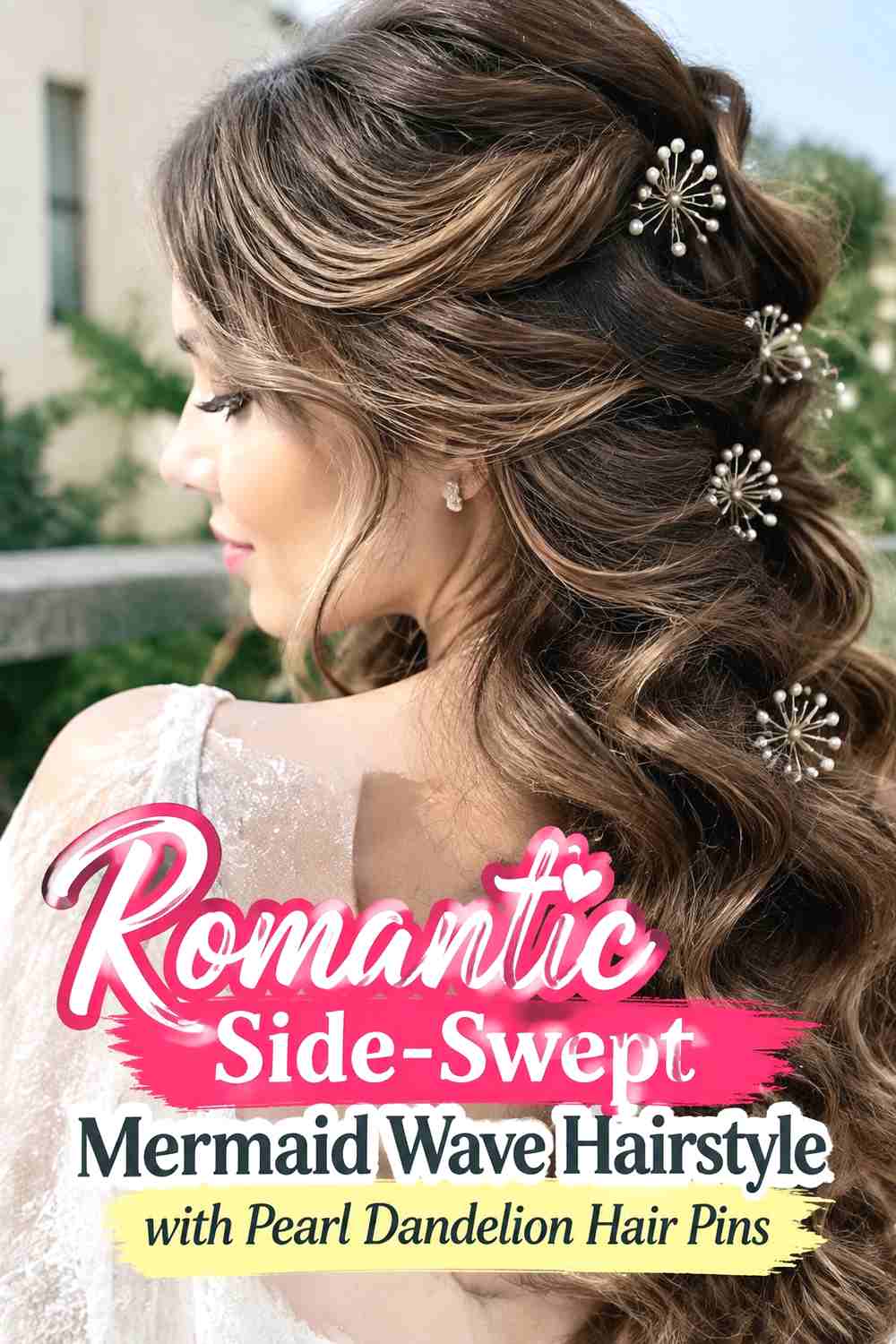 14. Romantic Side Swept Mermaid Wave Hairstyle With Pearl Dandelion Hair Pins
