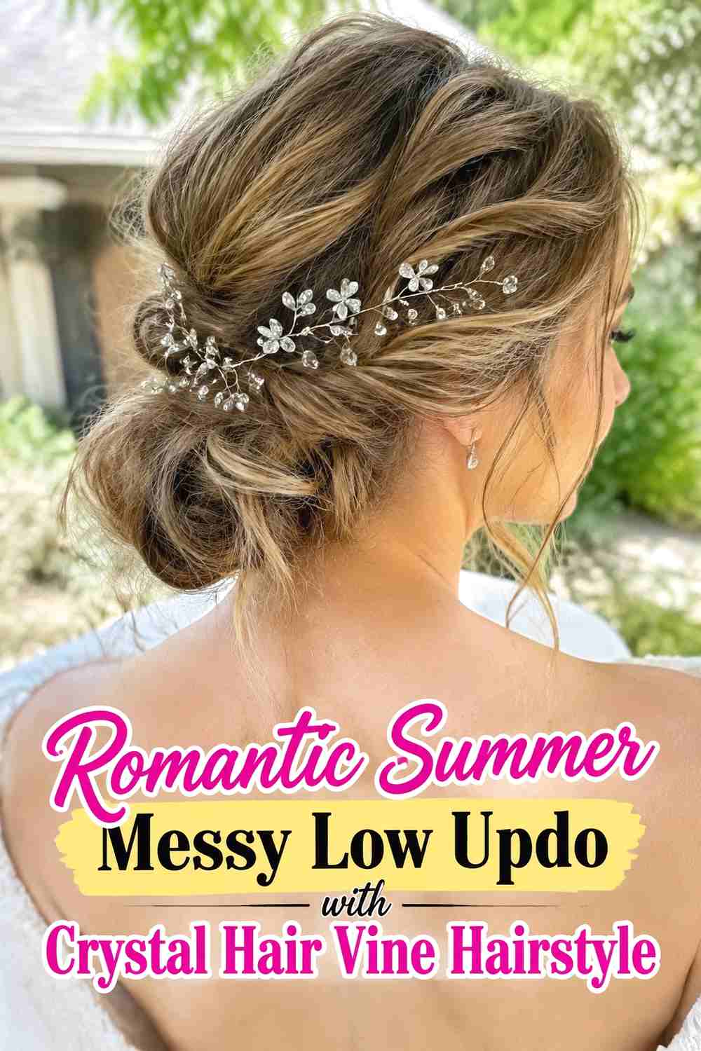 10. Romantic Summer Messy Low Updo With Crystal Hair Vine Hairstyle