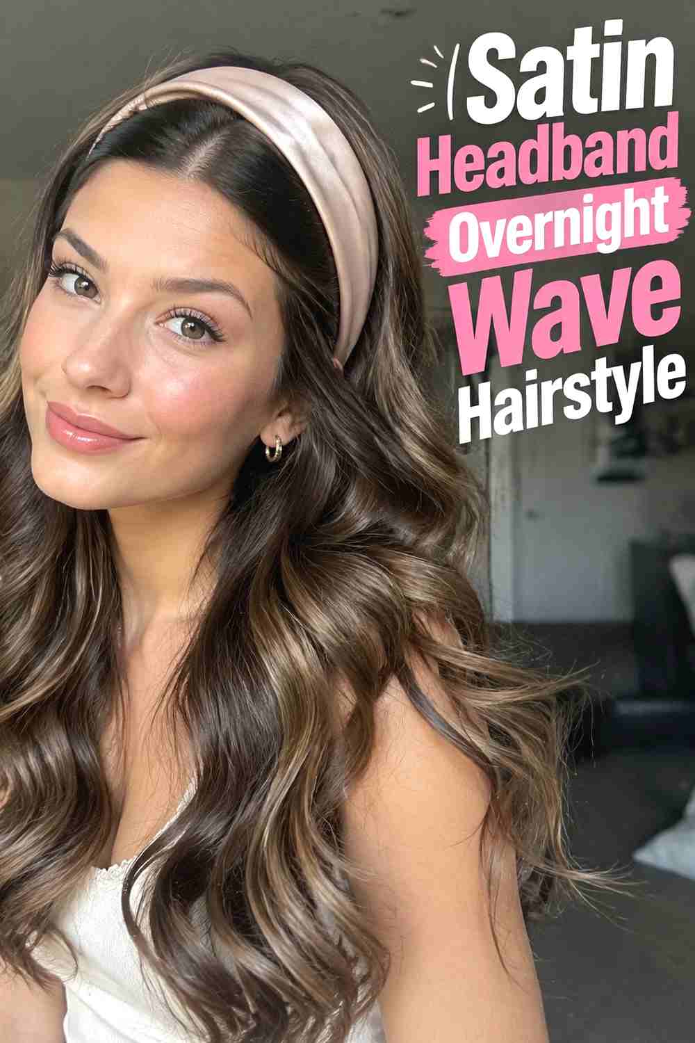 1. Satin Headband Overnight Wave Hairstyle
