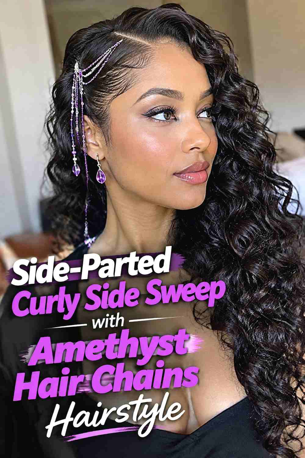 10. Side Parted Curly Side Sweep With Amethyst Hair Chains Hairstyle