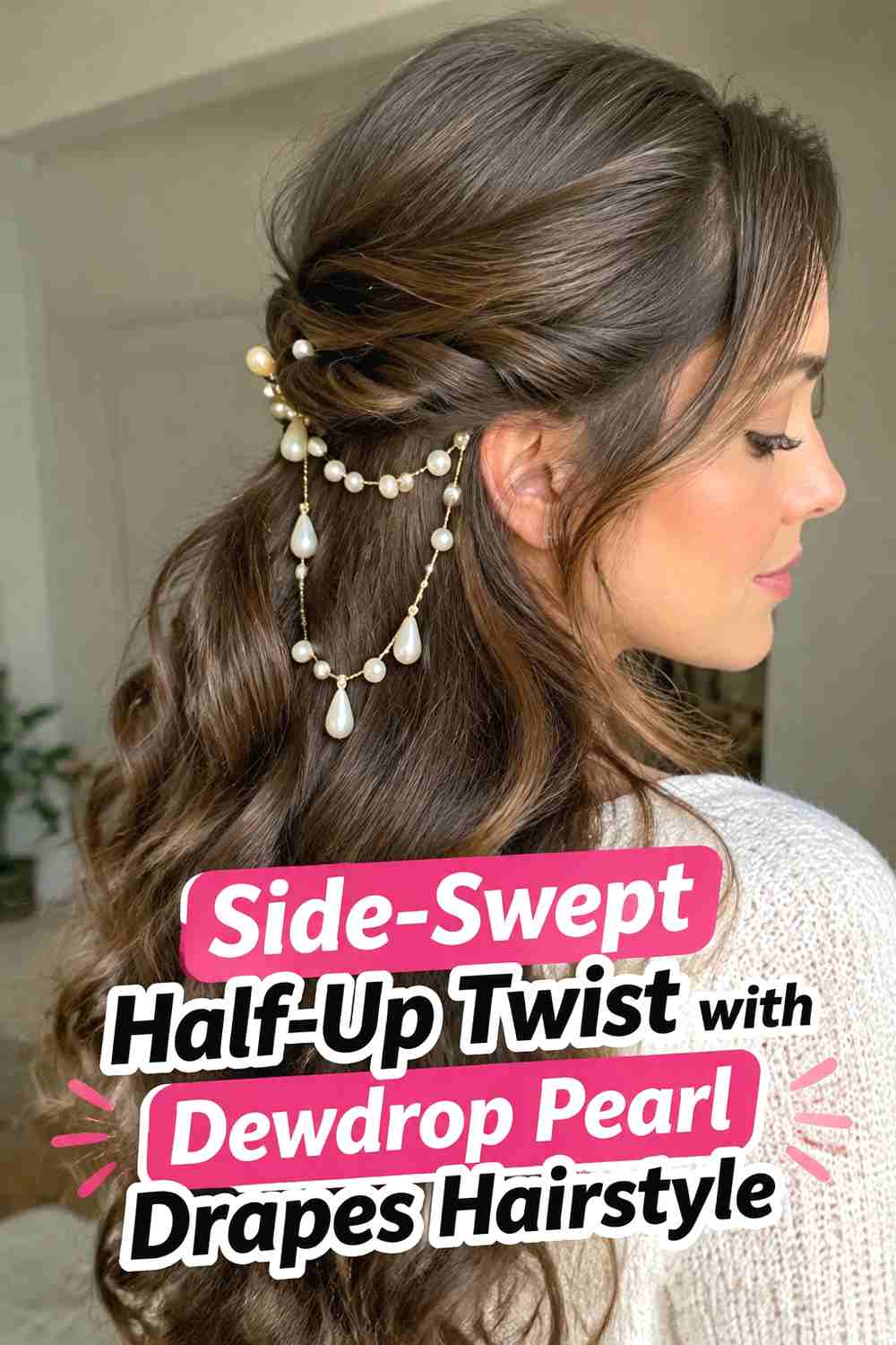 12. Side Swept Half Up Twist With Dewdrop Pearl Drapes Hairstyle