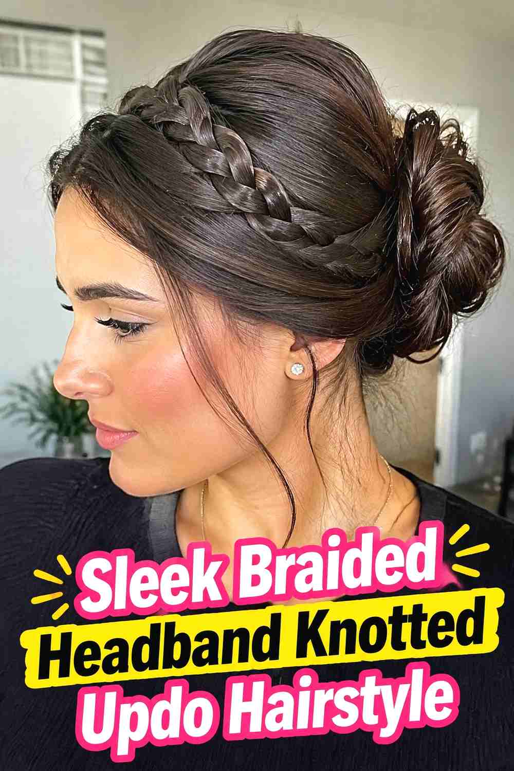 11. Sleek Braided Headband Knotted Updo Hairstyle