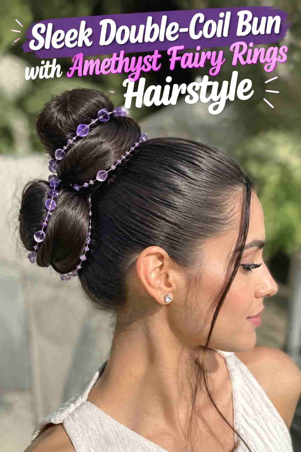 7. Sleek Double Coil Bun With Amethyst Fairy Rings Hairstyle
