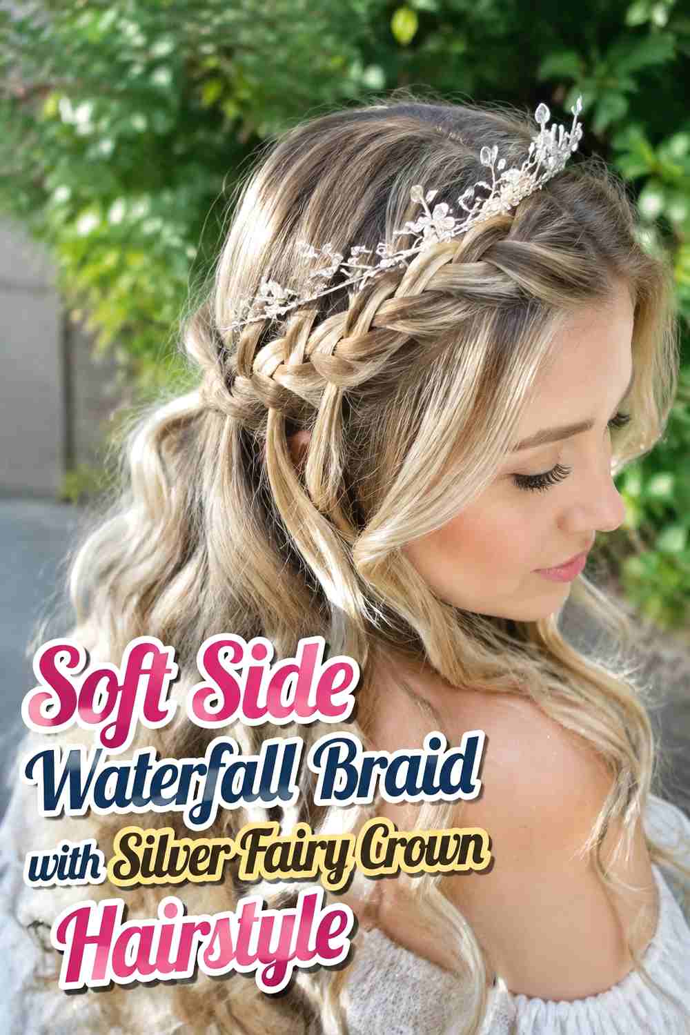 1. Soft Side Waterfall Braid With Silver Fairy Crown Hairstyle