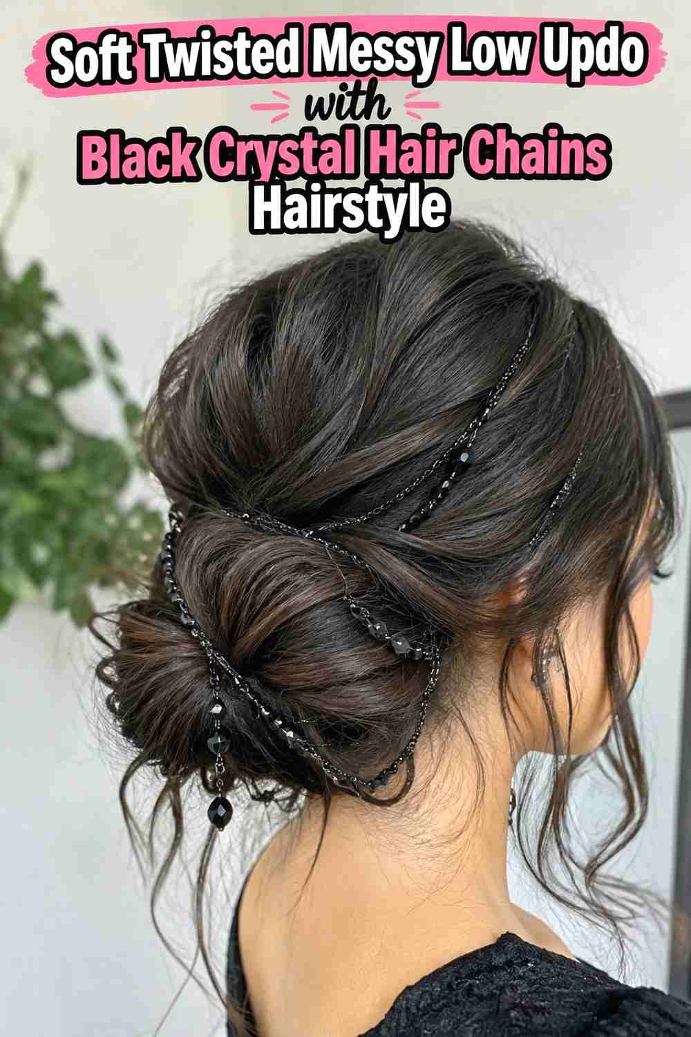 1. Soft Twisted Messy Low Updo With Black Crystal Hair Chains Hairstyle