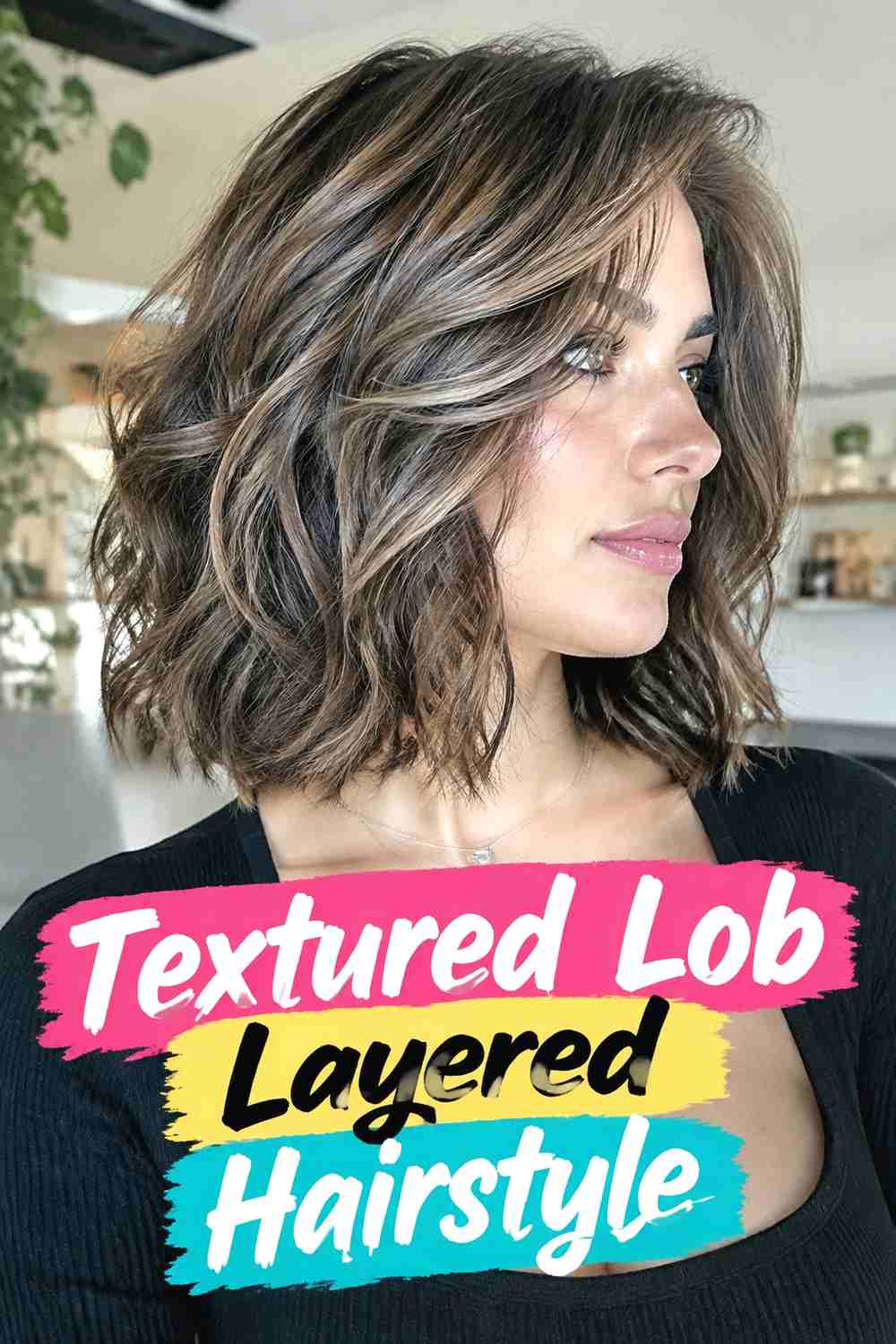 12. Textured Lob Layered Hairstyle