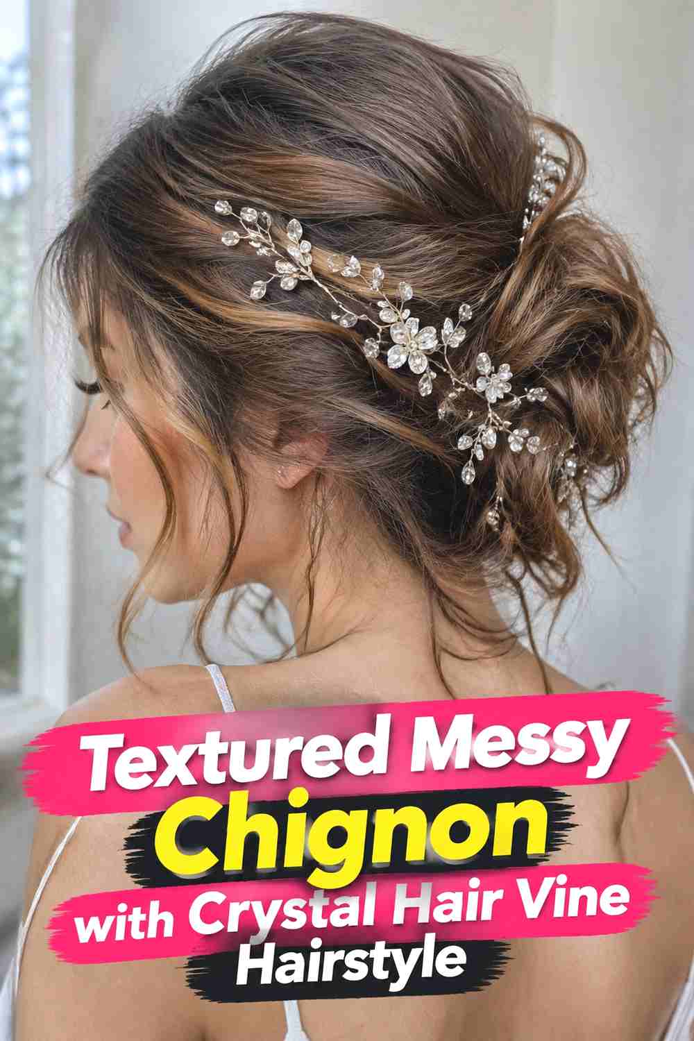 8. Textured Messy Chignon With Crystal Hair Vine Hairstyle
