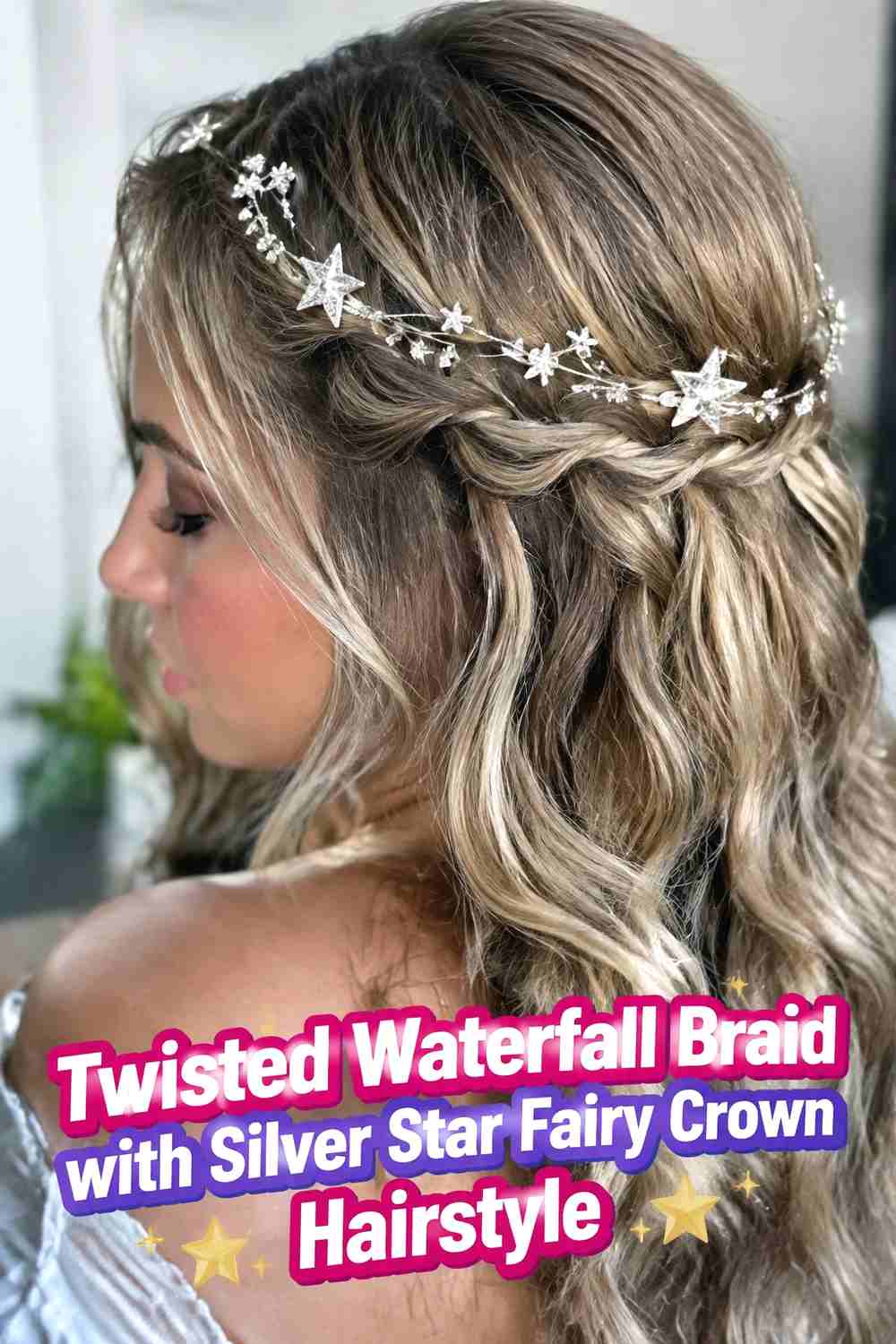 6. Twisted Waterfall Braid With Silver Star Fairy Crown Hairstyle