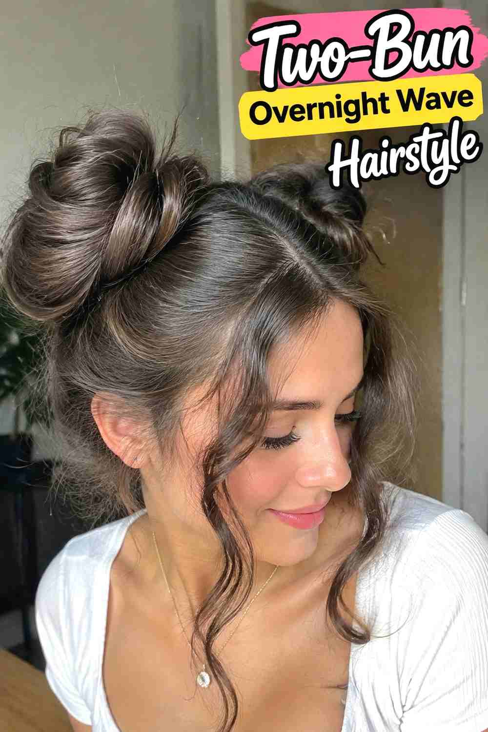13. Two Bun Overnight Wave Hairstyle