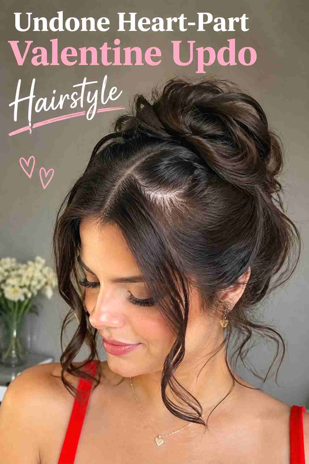 17. Undone Heart Part Valentine Updo Hairstyle