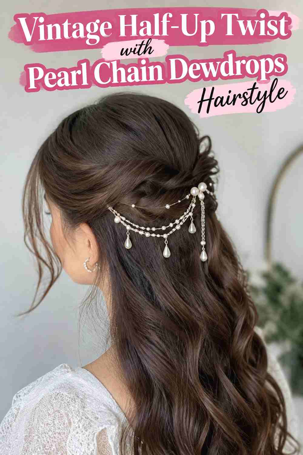 7. Vintage Half Up Twist With Pearl Chain Dewdrops Hairstyle