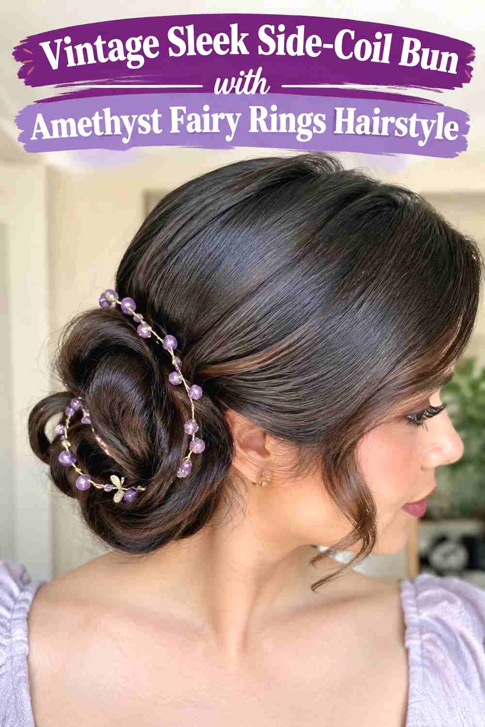 15. Vintage Sleek Side Coil Bun With Amethyst Fairy Rings Hairstyle