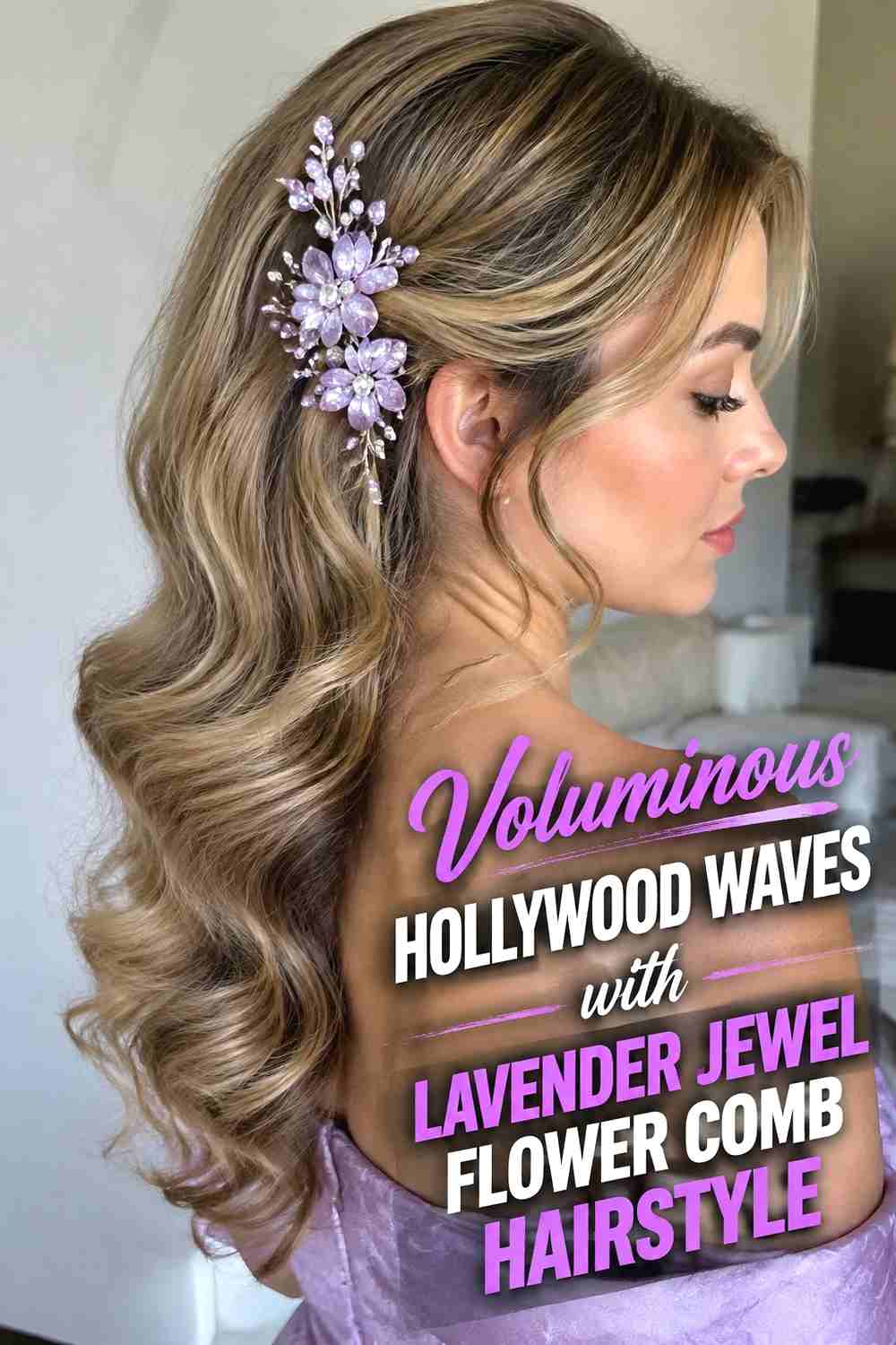 7. Voluminous Hollywood Waves With Lavender Jewel Flower Comb Hairstyle